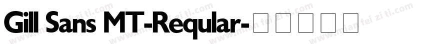 Gill Sans MT-Reqular字体转换